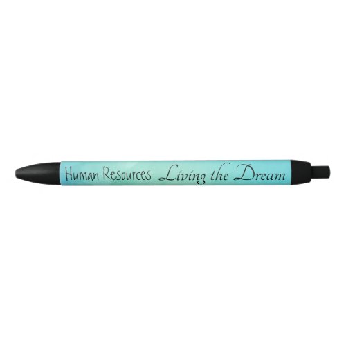 Human Resources HR Living the Dream Gift Black Ink Pen