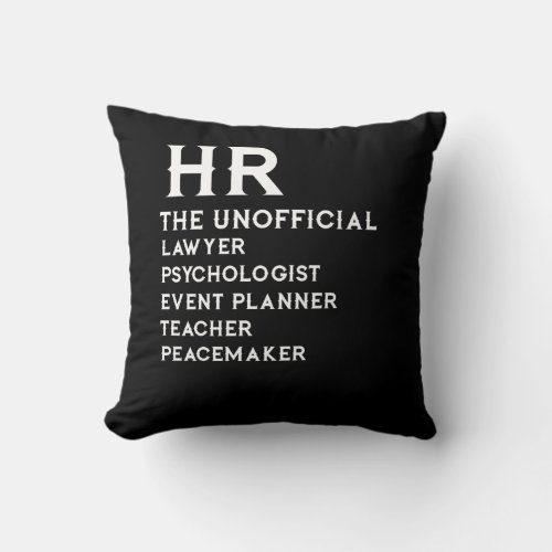 Human Resources HR Unofficial Everything Throw Pillow