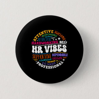 Human Resources Hr Vibes Analyst Employee Apprecia Button