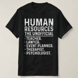 Human Resources Humor T-Shirt