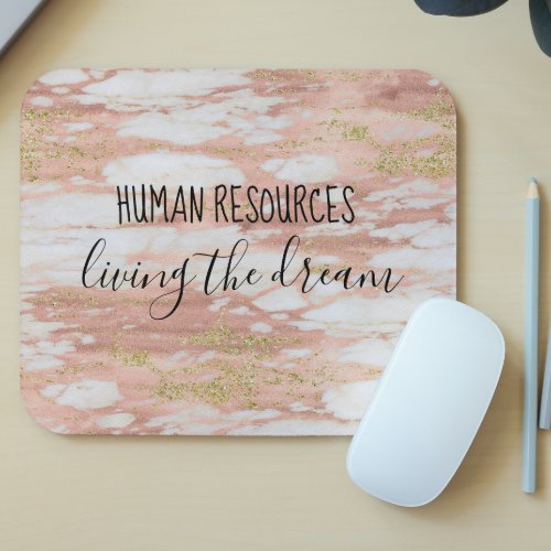 Human Resources Living the Dream Office Work Humor Mouse Pad