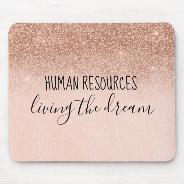 Human Resources Living the Dream Office Work Humor Mouse Pad (Front)