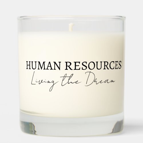 Human Resources Living the Dream Scented Candle