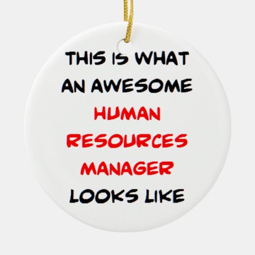 human resources manager awesome ceramic ornament