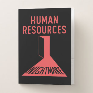 Human Resources Nightmare Funny Office Coworker Pocket Folder