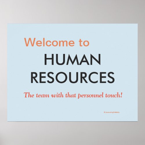 Human Resources Office Sign Motivational Slogan