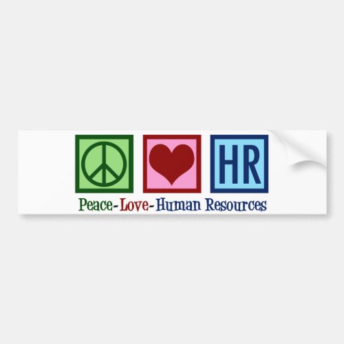 Human Resources Peace Love HR Bumper Sticker