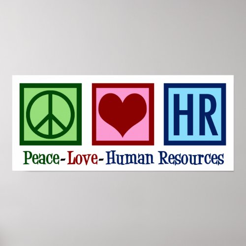 Human Resources Peace Love HR Poster