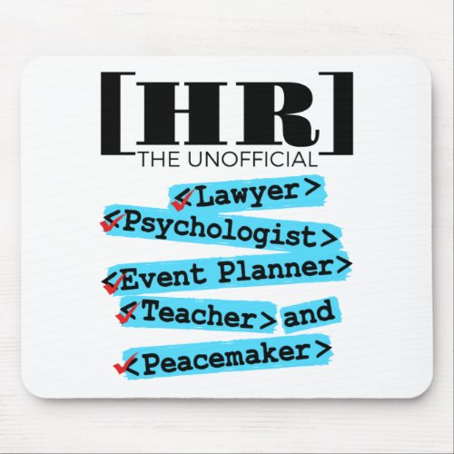 Human Resources Unofficial Funny HR Mouse Pad
