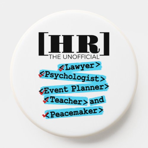 Human Resources Unofficial Funny HR PopSocket