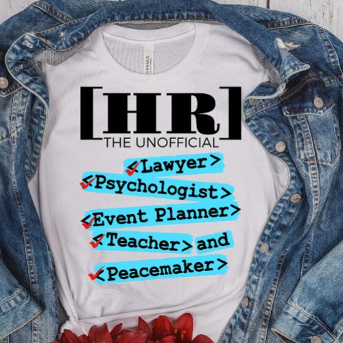 Human Resources Unofficial Funny HR T_Shirt