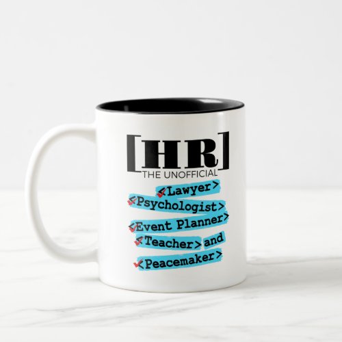 Human Resources Unofficial Funny HR Two_Tone Coffee Mug