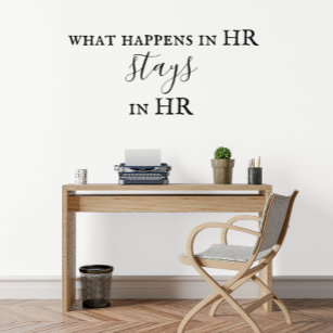 Human Resources What Happens in HR Stays  Wall Decal