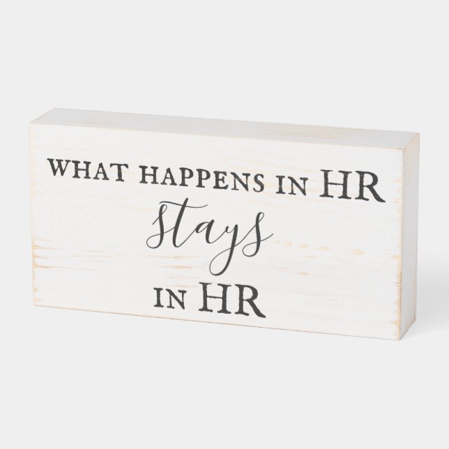Human Resources What Happens in HR Stays Wooden Box Sign (Angled Horizontal)