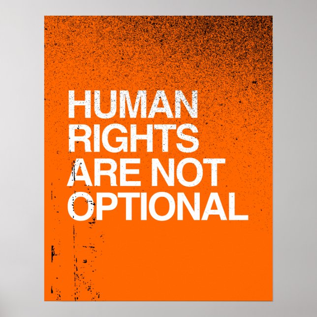 HUMAN RIGHTS ARE NO OPTIONAL -.png Poster (Front)