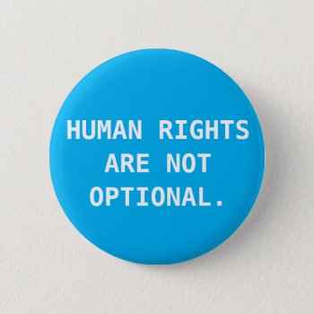 Human Rights Button by frickyesfeminism at Zazzle