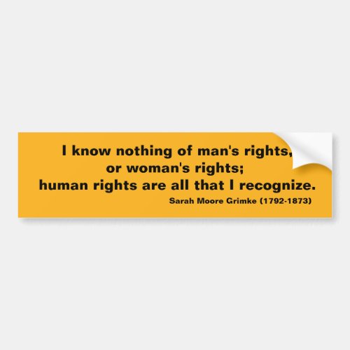 Human Rights Quote Sarah Grimke Bumper Sticker