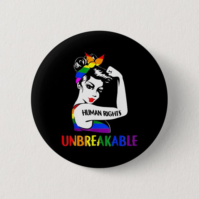 Human Rights Unbreakable LGBT Pride Month 2022  Button (Front)
