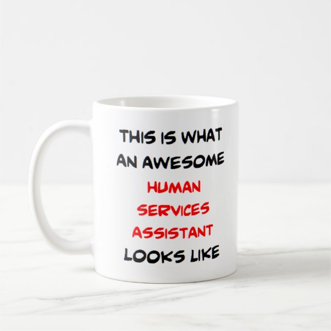 human services assistant, awesome coffee mug (Left)