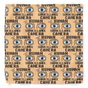Human Surveillance Camera Dry Humor Bandana