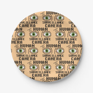 Human Surveillance Camera Dry Humor Paper Plates