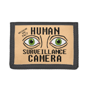 Human Surveillance Camera Dry Humor Tri-fold Wallet