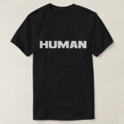 HUMAN T-Shirt