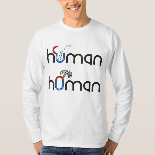 Human versus Homan  T-Shirt (Front)