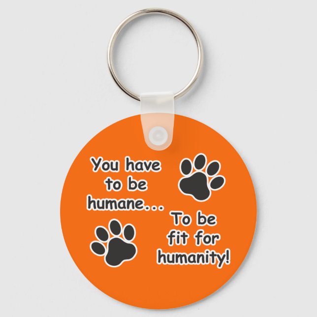 Humane for Humanity Keychain (Front)