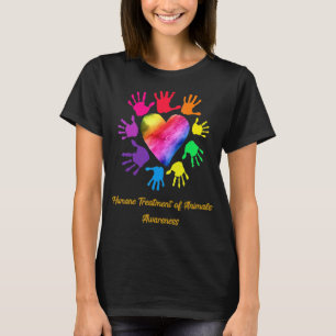 Humane Treatment Of Animals Awareness Hands T-Shirt