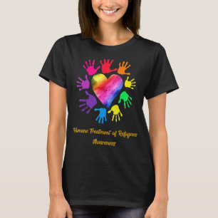 Humane Treatment Of Refugees Awareness Hands T-Shirt