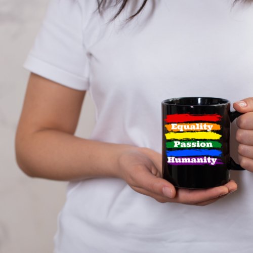 Humanitarian passionate equality Black history Coffee Mug