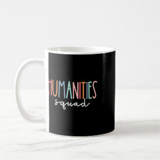 Humanities Squad Hr Human Resource Teacher Crew Wo Coffee Mug