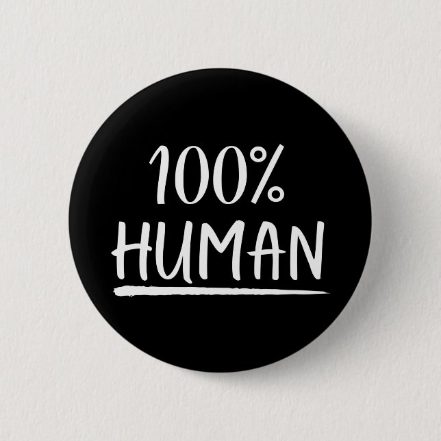 Humanity 100% Human Button (Front)