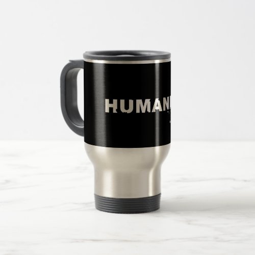 Humanity Crumbling Travel Mug