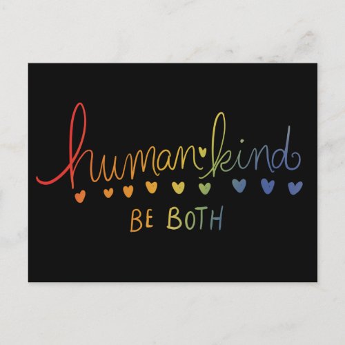Humankind Be both human kind Postcard
