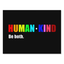 Humankind be both Yard Sign