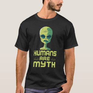 Humans Are A Myth Green Alien Head Face Halloween T-Shirt