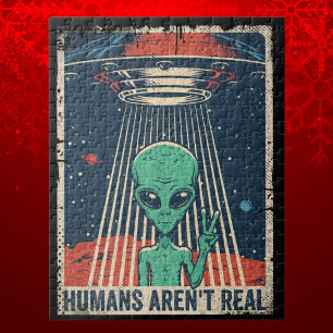 Humans Arent Real Alien UFO Disclosure Jigsaw Puzzle