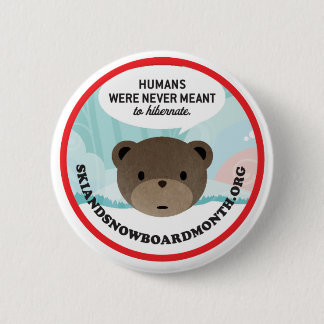 Humans Were Never Meant to Hibernate Button