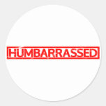 Humbarrassed Stamp Classic Round Sticker