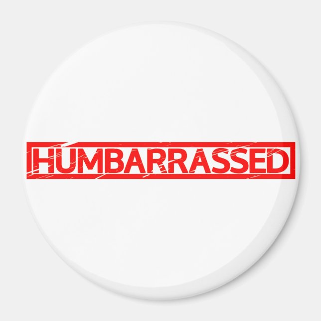 Humbarrassed Stamp Magnet (Front)