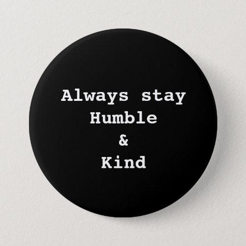 Humble and Kind Button