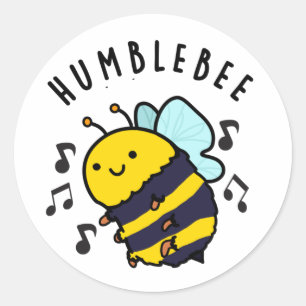 Humble Bee Funny Bumblebee Pun Classic Round Sticker