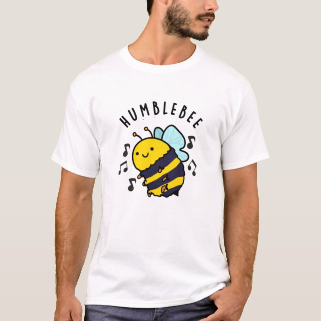 Humble Bee Funny Bumblebee Pun  T-Shirt (Front)