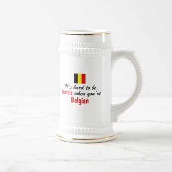 Humble Belgian Beer Stein by worldshop at Zazzle