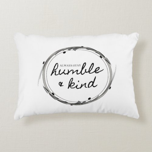 Humble  Kind Accent Pillow