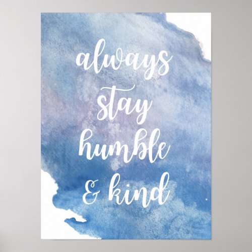 Humble  Kind Watercolor Poster