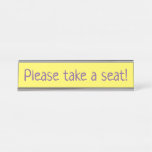 [ Thumbnail: Humble "Please Take a Seat!" Desk Name Plate ]