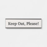 [ Thumbnail: Humble, Respectable & Basic "Keep Out, Please!" Door Sign ]